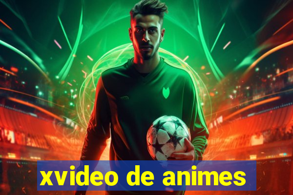 xvideo de animes